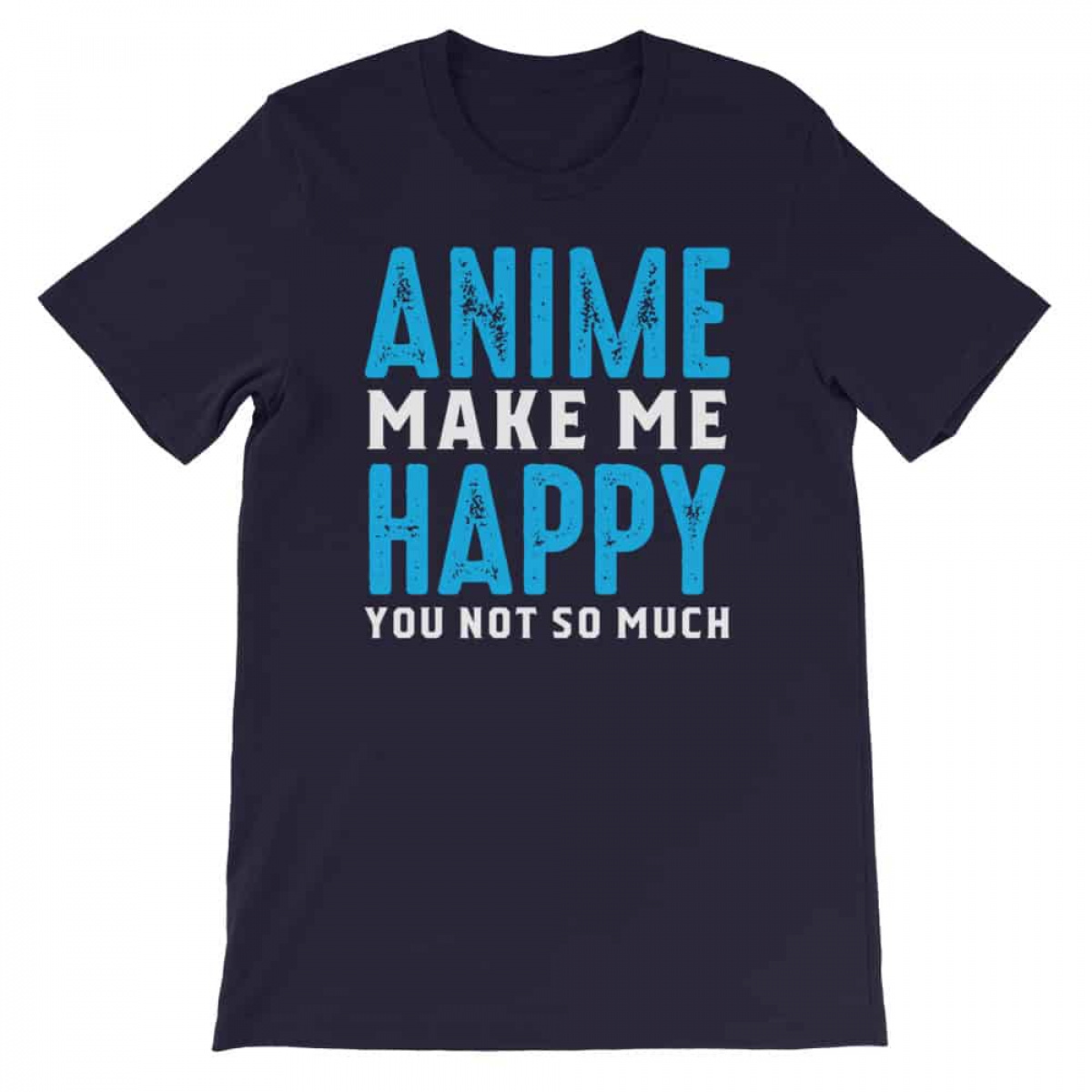 Shop Loudpig Anime Makes me Happy T-shirt anime 3